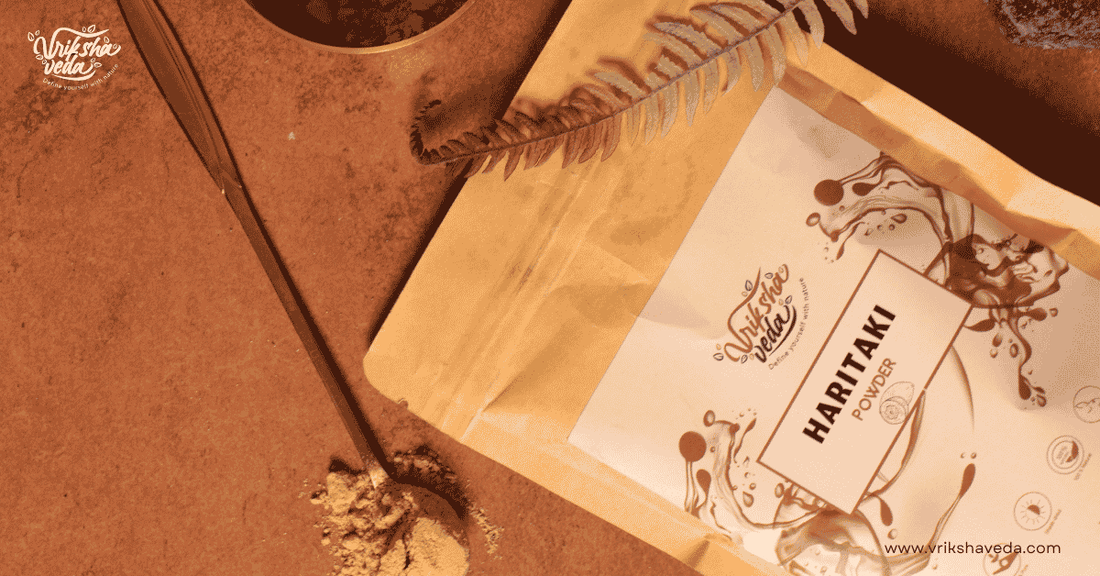 Haritaki Powder: Benefits, Uses and How to use it for your Skin and Hair?